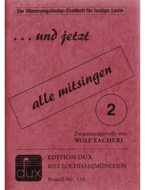 Und jetzt alle mitsingen 2